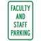 Signmission Faculty And Staff Parking, Heavy-Gauge Aluminum, 12" x 18", A-1218-25199 A-1218-25199 - alternate 1